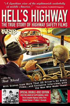 Hell's Highway: The True Story of Highway Safety Films poster