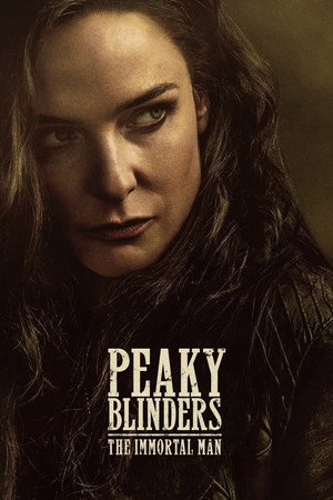 poster Peaky Blinders: The Immortal Man