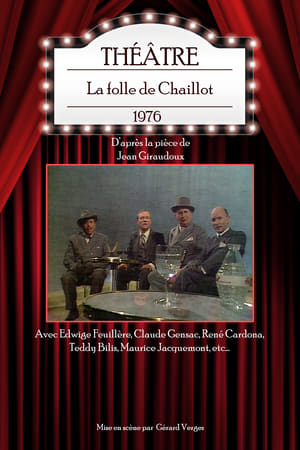 La folle de Chaillot film complet