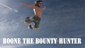 Boone The Bounty Hunter 2017