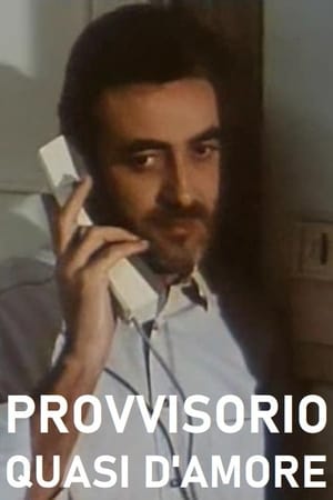 Poster Provvisorio, quasi d'amore (1988)