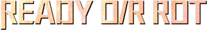 Ready O/R Rot — Logos 4