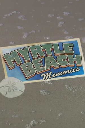 Nonton film Myrtle Beach Memories (2003) terbaru sub indo Nonton film Myrtle Beach Memories (2003) terbaru sub indo