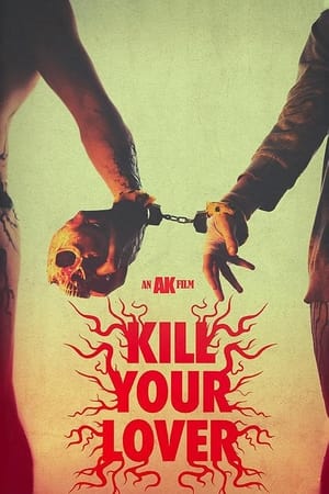 Poster Kill Your Lover (2023)