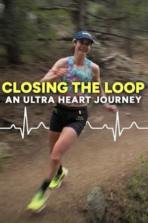 CLOSING THE LOOP | An Ultra Heart Journey