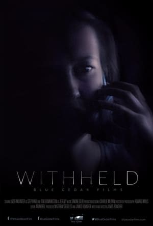 Withheld film complet