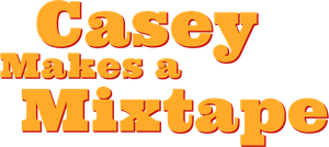 Casey Makes A Mixtape — Logos 1