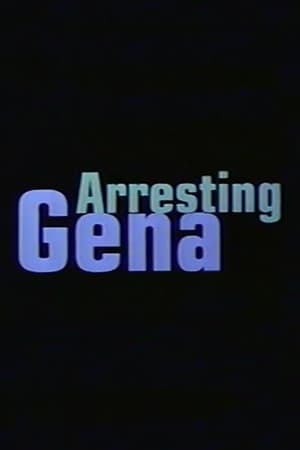 Arresting Gena poster