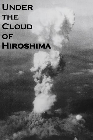 Under the Cloud of Hiroshima Poster