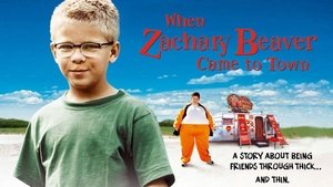 When Zachary Beaver Came to Town