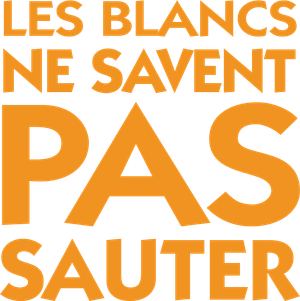 Les Blancs ne savent pas sauter