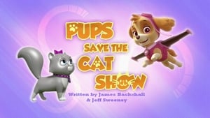 PAW Patrol Pups Save the Cat Show