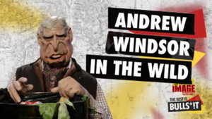 Andrew Windsor Goes Into The Wild…