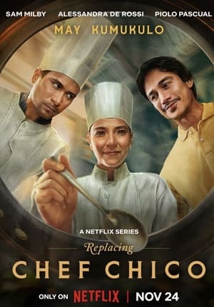 Replacing Chef Chico Poster