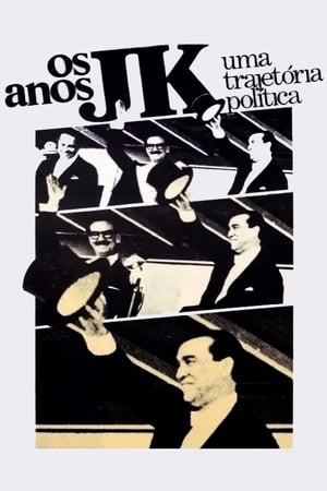 Poster Os Anos JK: Uma Trajetória Política 1980