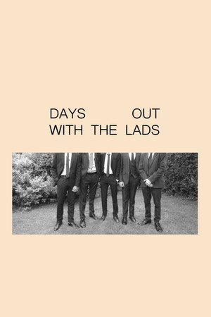 Days Out With the Lads