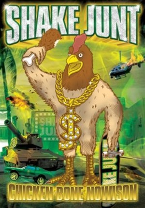 Poster Shake Junt - Chicken Bone Nowison 2011