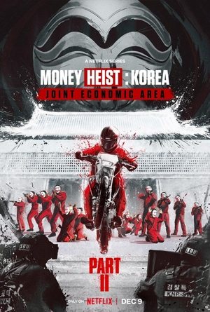 Money Heist: Korea – Joint Economic Area (2022)