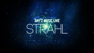 RAY'Z Music Live ~STRAHL~