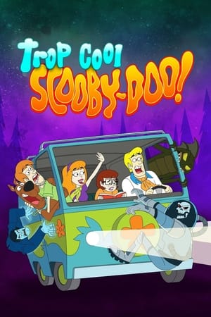Poster Trop cool, Scooby-Doo ! Saison 2 Dans l'espace 2017