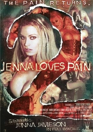 Poster Jenna Loves Pain 2 (2008)