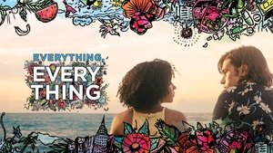 Everything, Everything 2017