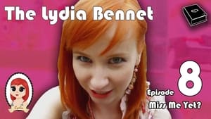 Image The Lydia Bennet Ep 8: Miss Me Yet?
