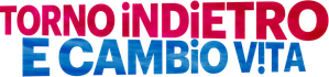 Torno indietro e cambio vita