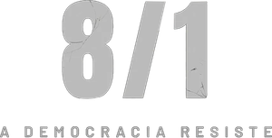 8/1 – A Democracia Resiste