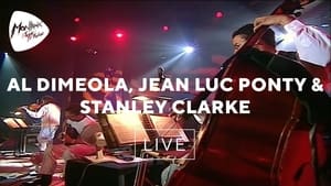 Al Di Meola Jean-Luc Ponty Stanley Clarke Live at Montreux film complet