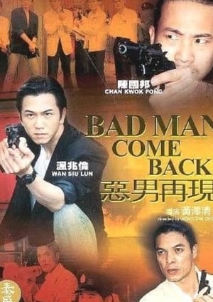 Poster Bad Man Come Back (2004)