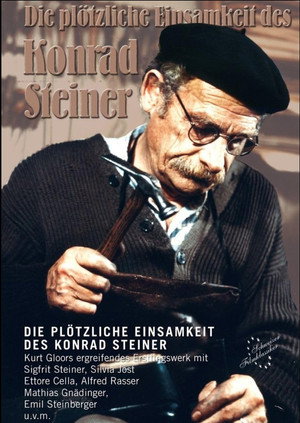 Die plötzliche Einsamkeit des Konrad Steiner