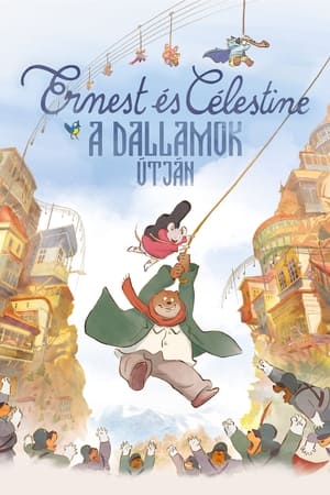 Poster Ernest és Célestine – A dallamok útján 2022