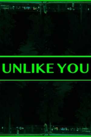 Unlike You (2025)