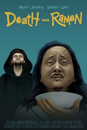 Death and Ramen-Bobby Lee