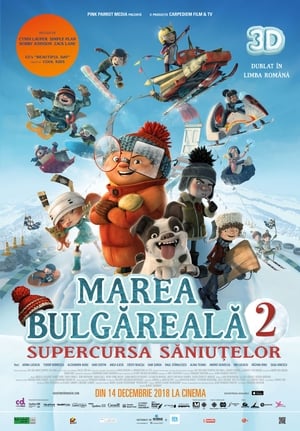 Poster Marea bulgăreală 2 - Supercursa săniuțelor 2018
