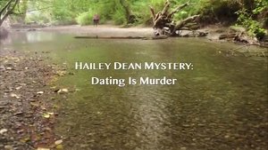 Hailey Dean Mystery: Dating Is Murder (2017)