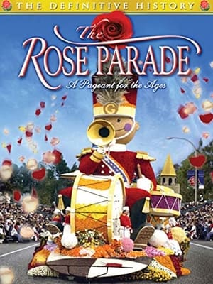 Poster The Rose Parade: A Pageant for the Ages ()