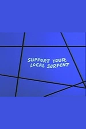 Support Your Local Serpent 1972