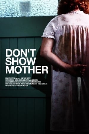Poster Don't Show Mother 2010