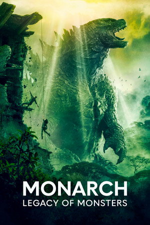 poster Monarch: Legacy of Monsters