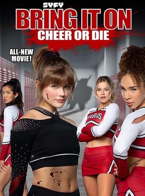 poster Bring It On: Cheer Or Die