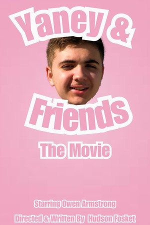 Yaney and Friends: The Movie