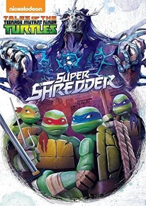 Poster Tales of the Teenage Mutant Ninja Turtles: Super Shredder 2017