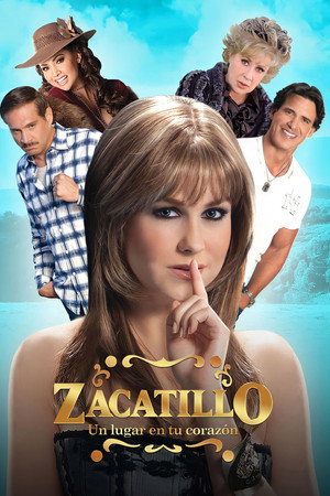 Zacatillo, un lugar en tu corazón - Season 1
