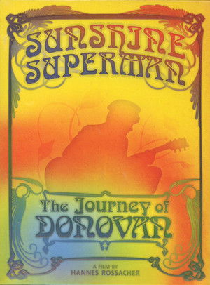 Sunshine Superman: The Journey of Donovan 2008