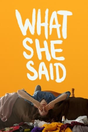 Poster What She Said (2021)