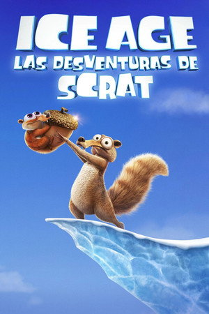 Ice Age: Las desventuras de Scrat