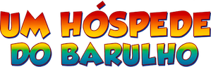 Um Hóspede do Barulho