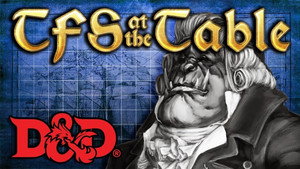 TFS at the Table Chapter 3: Undead Dread